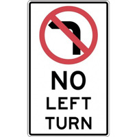 No Left Turn Sign - 450x900mm