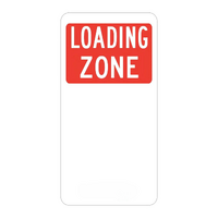 Loading Zone Sign - 225x450mm